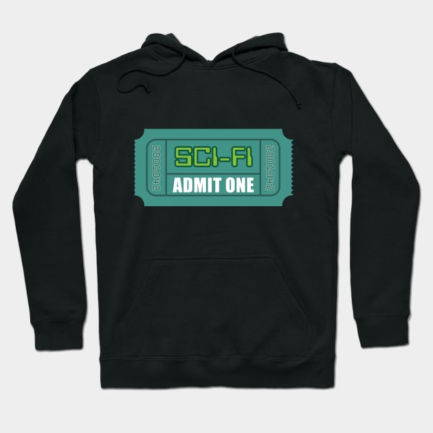 Sci-Fi Movie Ticket Hoodie by Movie Vigilante